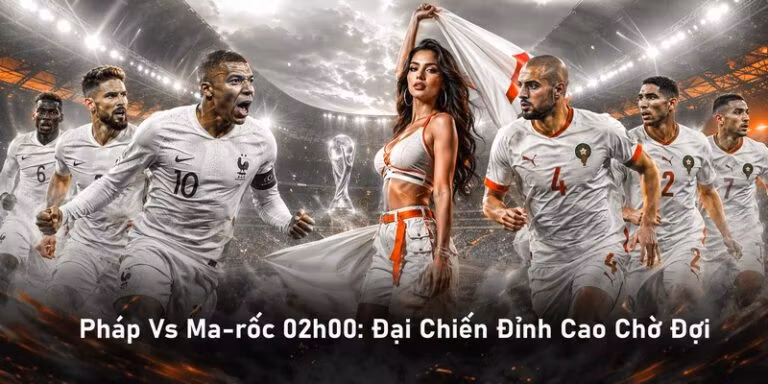 Pháp Vs Ma-rốc